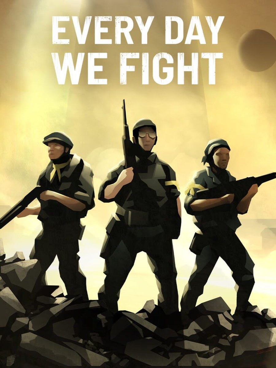 Every Day We Fight cover art.