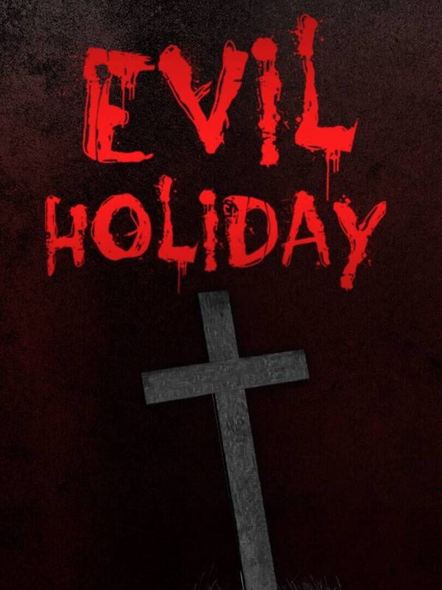 Evil Holiday cover art.
