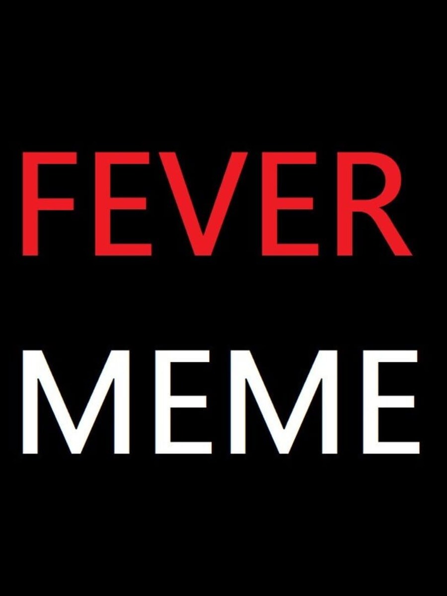 Fever Meme cover art.
