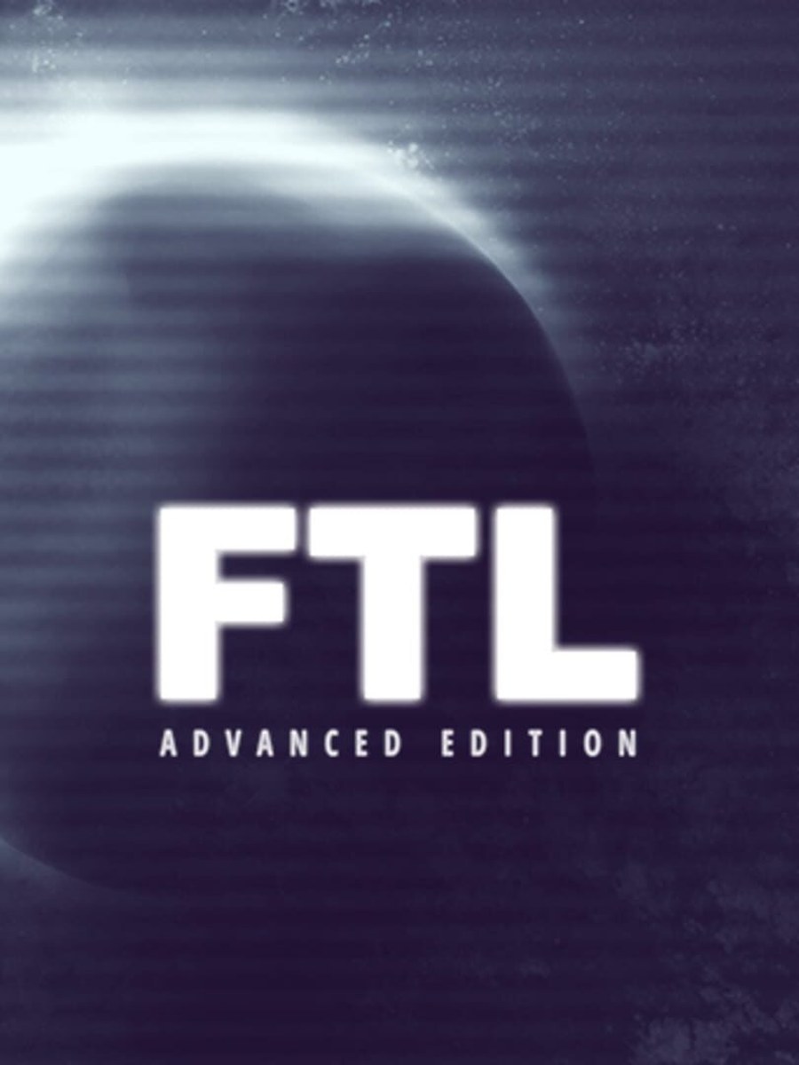 FTL: Faster Than Light Advanced Edition cover art.