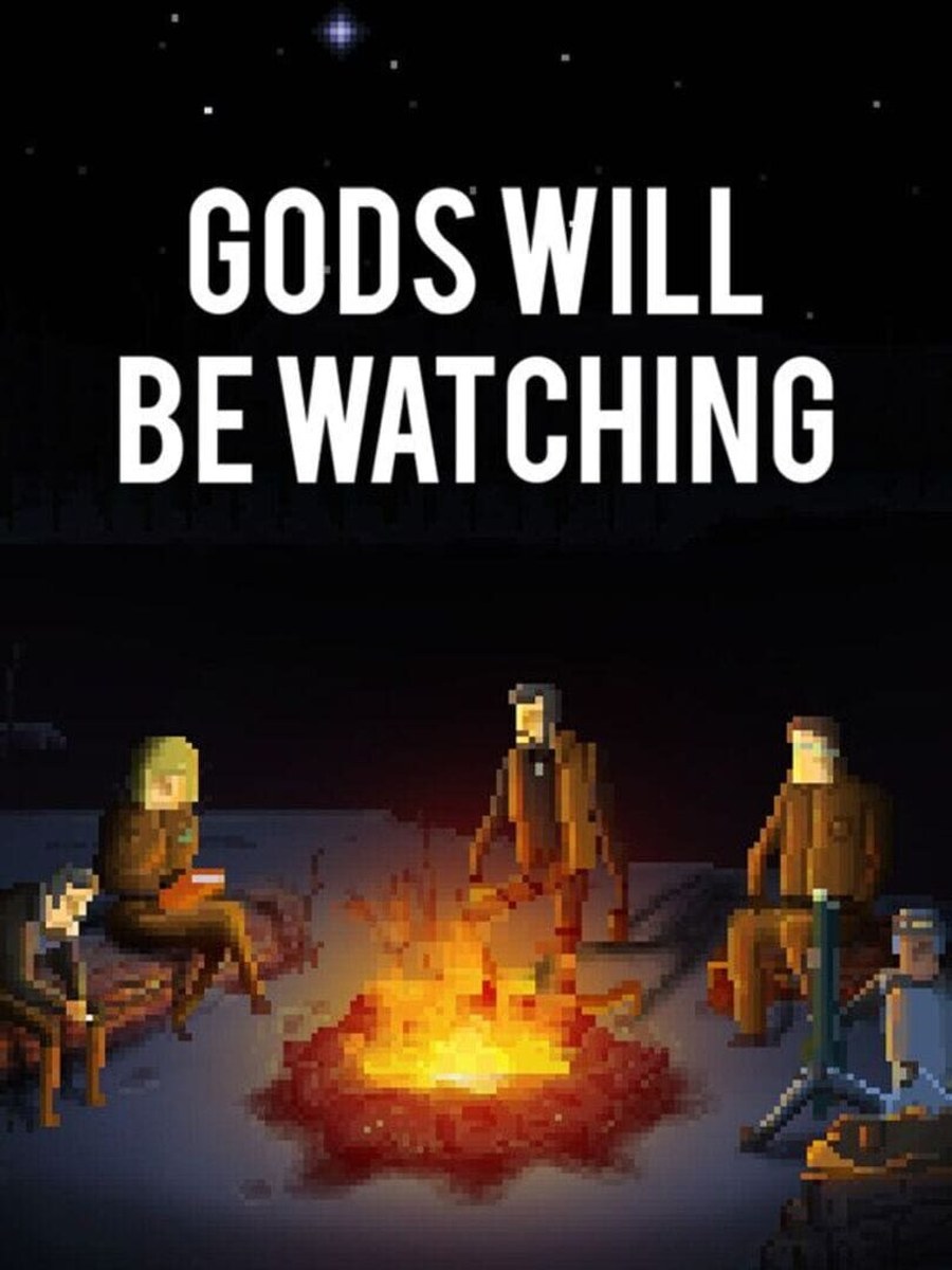 Gods Will Be Watching cover art.