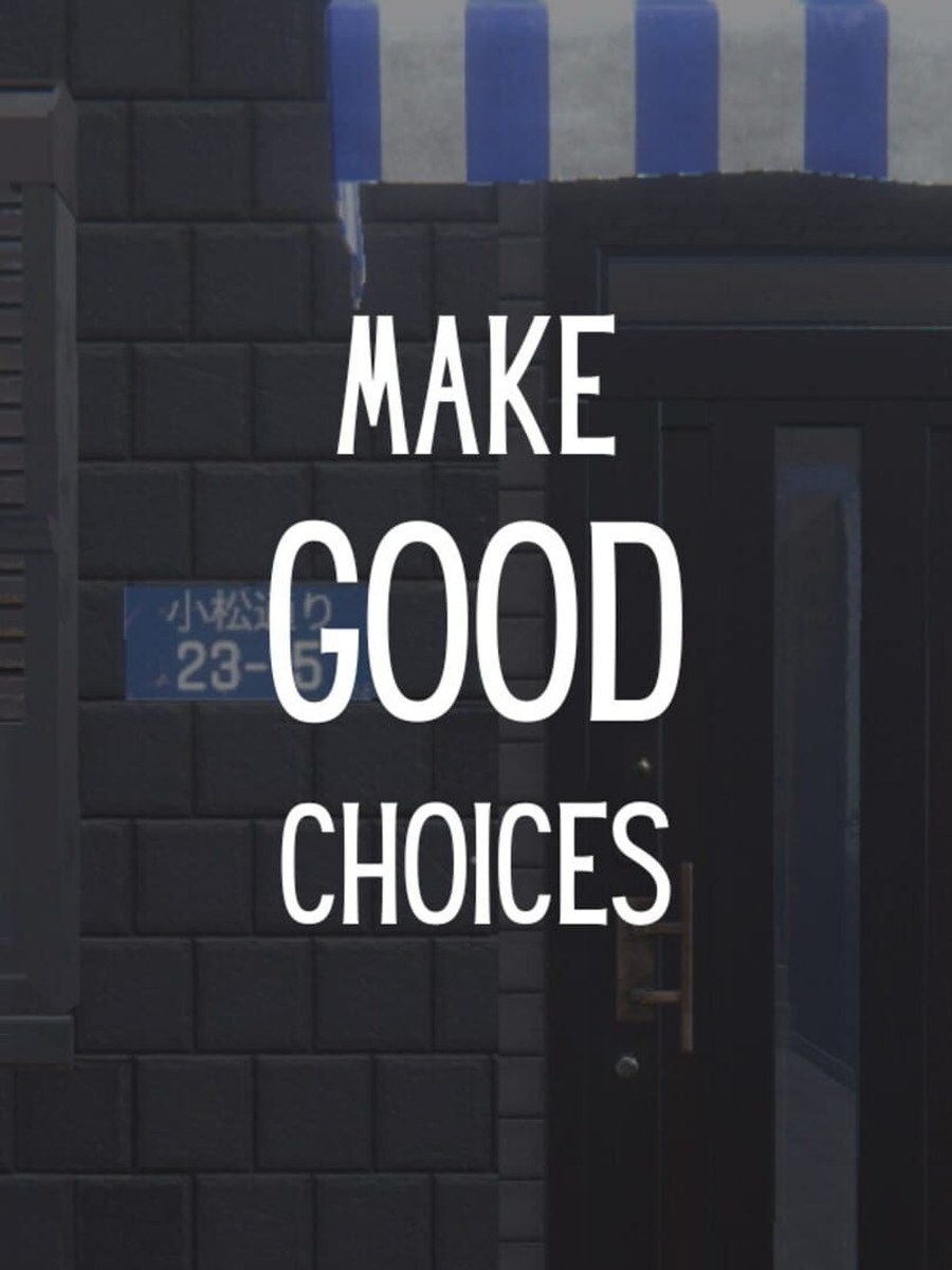 Make Good Choices cover art.