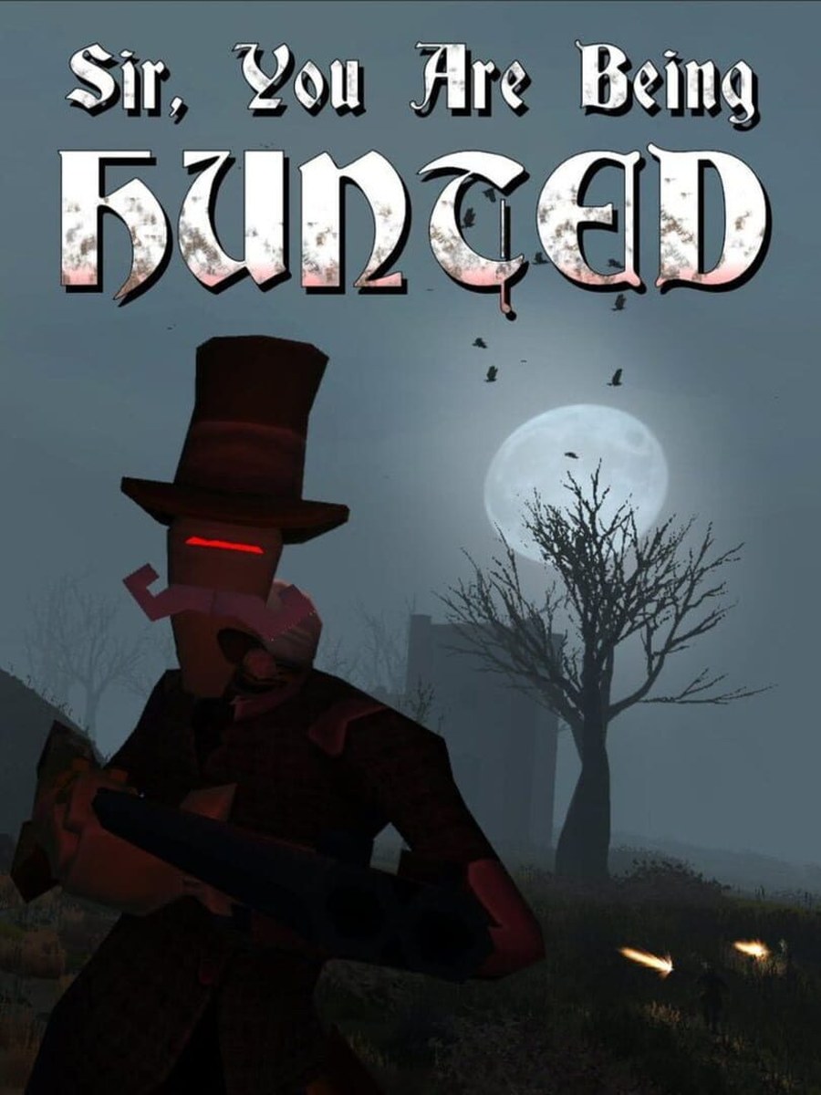 Sir, You Are Being Hunted cover art.