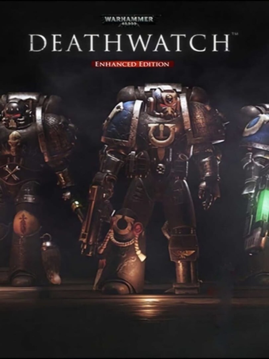 Warhammer 40,000: Deathwatch - Enhanced Edition cover art.