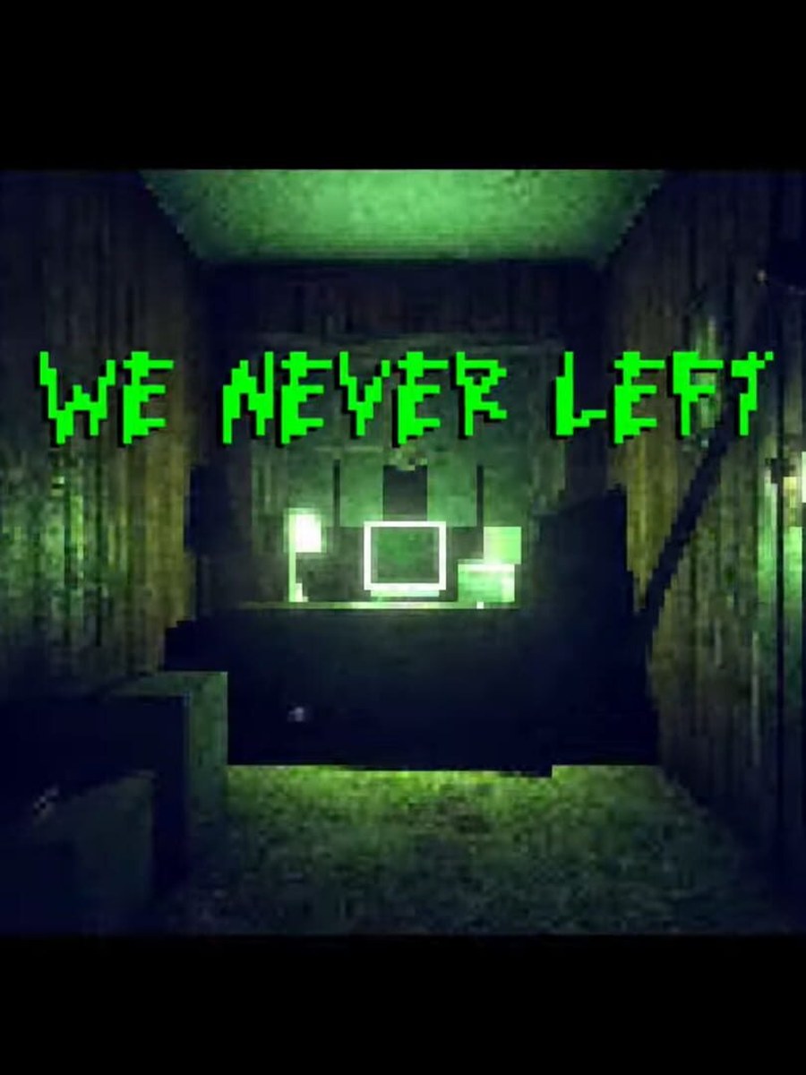 We Never Left cover art.