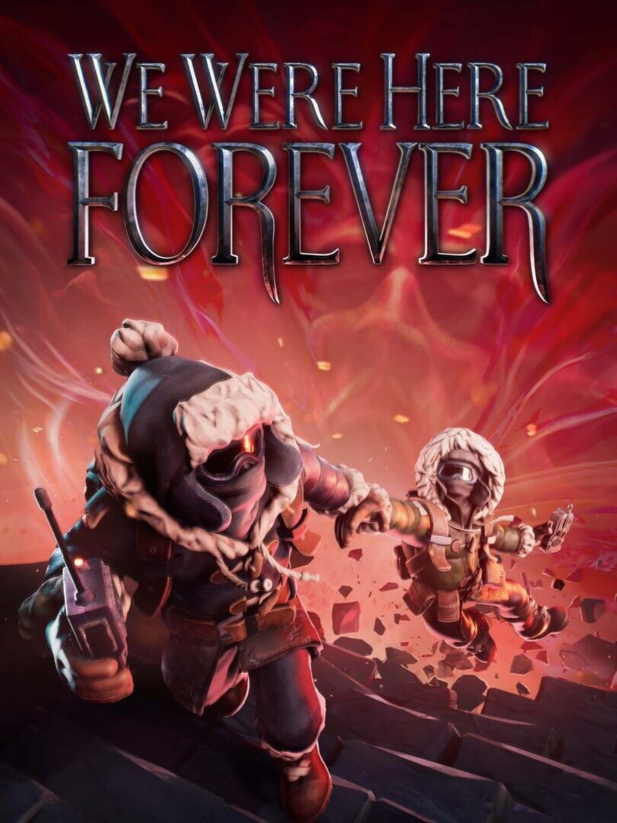 We Were Here Forever cover art.